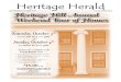 Heritage Herald...The Heritage Herald is published by the Heritage Hill Association Board of Directors six times a year (bi-monthly). The views and opinions expressed are not necessarily