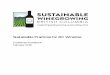 Sustainable Practices for BC Wineries...Implementing sustainable winemaking practices and measuring results is an ongoing process that does not happen overnight. Sustainability is
