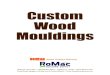 Custom Wood Mouldings - Romac Building Supply...2011/03/19  · 3lt+X27/8 DROP 2 PROJ. 2 wBM 311 3tL X 2 t/2 DRoP I il/t6 PRoJ. I 7 t8 wBM 312 3/t+ X 2 3lL DROP 2 PRoJ. I 7 t8 wBM