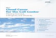 Cloud Cover for the Call Center - Oracle Cloud...Cloud Cover for the Call Center icmi.com | 800.672.6177 6 Network-basedRouting is used by hosted contact center service providers who