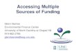 Accessing Multiple Sources of Fundingefcnetwork.org/documents/2014/10/mt_2014_fundingsources.pdf · Accessing Multiple Sources of Funding Glenn Barnes Environmental Finance Center