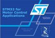 STM32 for Motor Control Applications - AVCS - Au for... · 2016-03-06 · STM32 for Motor Control. Features and benefits. 9. PWM outputs management. Programmable hardware deadtime