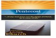 Pentecost bible study - cogrm.comcogrm.com/Bible_Studies/15 Pentecost.pdf · necessary to receive the Spirit of God. To have the Spirit of God is to receive a very part of the mind