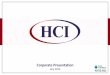 July 2013 NYSE:HCI - Issuer Directedg1.precisionir.com/irwebsites/homeowners-choice/HCI_IR_Presentation_7-5-13_V2.pdfNYSE:HCI Important Cautions Regarding Forward-Looking Statements