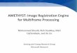 AMETHYST: Image Registration Engine for Multiframe Processing · Multiframe Image Processing Enhanced Image Image 1 Image N Image 2 – e.g., high-dynamic range (HDR) imaging, de-noising,
