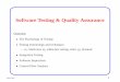 Software Testing & Quality Assurance · Software Testing & Quality Assurance Overview The Psychology of Testing Testing terminology and techniques – i.e., black-box vs. white-box