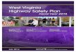 West Virginia Highway Safety Plan · 2015-08-17 · 1.1 Planning Process ... 3.3 Impaired Driving ... pleased to present the FFY 2015 West Virginia Highway Safety Plan (HSP), which