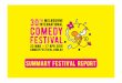MICF 2016 Summary Festival Report · Research conducted over the past years has shown that demographics of the Festival audience have remained consistent and the average attendee