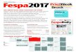The official show daily newspaper for Fespa Official show daily … · 2017-04-05 · The official show daily newspaper for Fespa. Fespa is set to be the largest focused event for