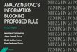 ANALYZING ONC’S INFORMATION BLOCKING PROPOSED RULE · – Transparency—the Proposed Rules include RFIs on price transparency and patient matching so that patients know what services