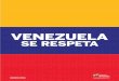 Folleto Terrorismo Chilecemida.com.ar/conversiondocumentos/VENEZUELASERESPETA.pdf · en la Declaración de Caracas de Principios de la Celac, el Tratatado Constitutivo de la Unasur,