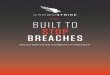 BUILT TO STOP BREACHES · 2018-10-18 · technologies isn’t enough. To defeat sophisticated adversaries you need a dedicated team working 24/7 to proactively hunt for suspicious