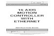 IB-11B045 16 AXIS MOTION CONTROLLER W …...IB-11B045 EMC SERIES MOTION CONTROLLER JUNE 2008 16 AXIS MOTION CONTROLLER WITH ETHERNET INSTRUCTION BOOK Proprietary information of Industrial