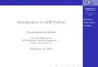Introduction to GDB Python - lse.epita.fr · Introduction to GDB Python Pierre-Marie de Rodat Introduction Usage examples Conclusion..... GDB Well known source-level debugger from