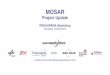 MOSAR MOSAR-SA... · 2019-06-18 · 2 MOSAR in a nutshell •Funded under the EC Horizon 2020 SPACE-12-TEC-2018 (3.9M Eur) «SRC - Strategic Research Cluster - Space Robotics Technologies»