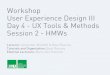 Workshop User Experience Design III Day 4 - UX Tools ... · Workshop User Experience Design III Day 4 - UX Tools & Methods Session 2 - HMWs Lecturer: Alexander Wiethoff & Beat Rossmy