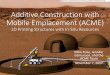 Additive Construction with Mobile Emplacement (ACME) · Contour Crafting •An Additive Construction technology not limited to concrete or water-based binders •The contour crafting