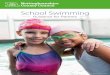 School Swimming … · condition which requires medication e.g. asthma, allergies, diabetes; then the medication must be brought to the pool and placed on the poolside by your child