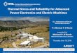 Thermal Stress and Reliability for Advanced Power ... · Thermal Stress and Reliability for Advanced Power Electronics and Electric Machines ... – The ability to use modeling early