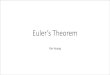 Euler’s Theorem - Indiana University Bloomingtonhomes.sice.indiana.edu/yh33/Teaching/I231-2016/lectures/lec20.pdf · • Exercises on applications of Chinese Remainder Theorem •