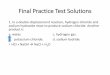 Final Practice Test Solutions - WordPress.com · Final Practice Test Solutions 1. In a double-displacement reaction, hydrogen chloride and sodium hydroxide react to produce sodium