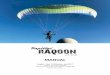 MANUAL - PARAGLIDING COMMUNITY€¦ · Your Papillon Paragliders Team This manual is an important part of the glider. Please read it carefully, because there is an OBLIGATION to deal