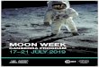 MOON WEEK...2 Moon Week 17-21 July 2019JULY EVENTS Promised the Moon 20 June – 26 July 2019 10.30am-5pm, Tuesday – Friday Main Gallery, ANU School of Art and Design, 105 Childers
