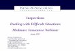 Dealing with Difficult Situations Medmarc ... Inspections Dealing with Difficult Situations Medmarc
