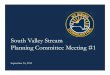 South Valley Stream Planning Committee Meeting #1 · Goals for Tonight Agenda Presentation Coffee Break Discussion / Q&A Outcomes Familiarize committee with the NYRCR program Gain