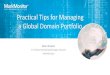 Practical Tips for Managing a Global Domain Portfolio … · Alison Simpson Sr. Product Marketing Manager, Domain MarkMonitor Practical Tips for Managing a Global Domain Portfolio