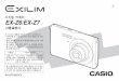 EX-Z6/EX-Z7 - Support | Home | CASIO · 2013-07-23 · ex-z6/ex-z7 k819pcm2dkx 사용설명서 디지털 카메라 본 casio 제품을 구입해 주셔서 감사합니다. • 사용전에