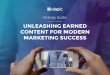 Strategy Guide: Unleashing Earned Content for Modern Marketing …visualcommerce.olapic.com/rs/358-ZXR-813/images/earned... · 2016-03-16 · Imagine what you could do with all of