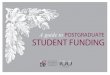 A guide to POSTGRADUATE STUDENT FUNDING · This booklet contains information on postgraduate student funding at Stellenbosch University. It distinguishes between funding administered