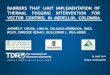 BARRIERS THAT LIMIT IMPLEMENTATION OF THERMAL … · 1 barriers that limit implementation of thermal fogging intervention for vector control in medellin, colombia andrÉs f. usuga,