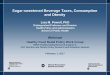 Sugar-sweetened Beverage Taxes, Consumption …...Sugar-sweetened Beverage Taxes, Consumption and Obesity Lisa M. Powell, PhD Distinguished Professor and Director Health Policy and