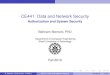 CE441: Data and Network Security - Authorization and ...ce.sharif.edu/~b_momeni/ce441/05-auth-system.pdf · Security Design Principles Compartmentalization Outline 1 Security Design