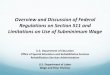 Overview and Discussion of Federal Regulations on …wintac-s3.s3-us-west-2.amazonaws.com/topic-areas/ta_511/...Overview and Discussion of Federal Regulations on Section 511 and Limitations