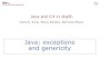 Java and C# in depthse.inf.ethz.ch/courses/2014a_spring/JavaCSharp/lectures/...7 Java and C# in depth Exception handlers: catch/finally blocks When an exception of type T is thrown