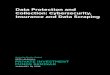 Data Protection and Collection: Cybersecurity, Insurance ...€¦ · Data Protection and Collection: Cybersecurity, Insurance and Data Scraping I. Cybersecurity Information security