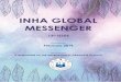 INHA GLOBAL MESSENGER...Bang cave, the biggest cave in the world – Son Doong cave, Hoi An Old quarter, Nha Trang Beach, and Da Lat in the Central; and the MeKong delta, and Phu Quoc