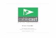 Cablecast User Guide - Amazon S3...3.1 Logging In To log in to the Cablecast software: Step 1: From the Windows desktop of your Cablecast Server, launch Internet Ex-plorer. Step 2: