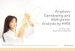 Amplicon Genotyping and Methylation Analysis by HRMtamar.co.il/PDFs/Eco/Amplicon_Genotyping_and_Methylation... · 2014-04-28 · Amplicon Genotyping and Methylation ... Jonathan Nery