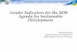 Gender Indicators for the 2030 Agenda for Sustainable Development … · 2016-06-06 · Gender Indicators for the 2030 Agenda for Sustainable Development ... other indicators disaggregated
