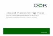 Deed Recording Fee - Greenville County · Liability for the Deed Recording Fee ... IRC Section 1031 Tax Deferred Exchange Deeds (Question 59) ... property to the distributee of a