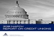 2018 NAFCU REPORT ON CREDIT UNIONS & Tools/Repor… · 2018.NAFCU.Report.on.Credit.Unions...5. Background. The.National.Association.of.Federally-Insured.Credit.Unions.(NAFCU),.founded.in.1967,.is.the.only.national.trade