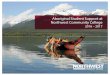 Aboriginal Student Support at Northwest Community College · in the lives of First Nations people in the region. It symbolizes the unity felt by the Wet’suwet’en, Gitxsan, Haisla,