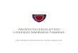 PROYECTO EDUCATIVO COLEGIO SAGRADA FAMILIAcolegiosagradafamilia.cl/www/wp-content/uploads/... · PROYECTO EDUCATIVO COLEGIO SAGRADA FAMILIA El Proyecto Educativo del Colegio Sagrada