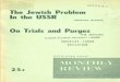 The Jewish Problem In the USSR - Marxists Internet Archive · The Jewish Problem In The USSR by Joshua Kunitz, reprinted from MONTHLY REVIEW, ... looks, fair and blue-eyed, are recognizably