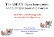 The ASEAN Open Innovation and Entrepreneurship Forum14/10/2017 Ministry of Science and Technology (October, 1996- March, 2016) Ministry of Education (April, 2016- Today) With the aim