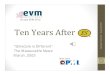 Euro EVM 2013v1a - earnedschedule.com EVM 2013v1a.pdf · Earned Schedule is an extension to Earned Value Management. The method provides considerable capability to project managers